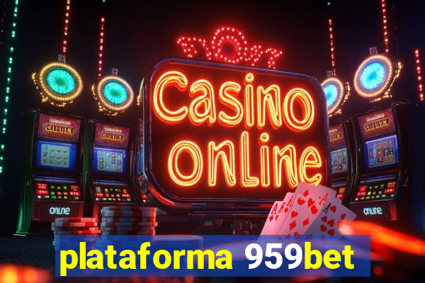 plataforma 959bet